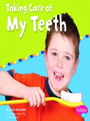 cover image of Taking Care of My Teeth